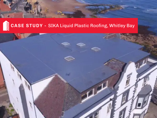 SIKA Liquid Plastics Roof Renovation in Whitley Bay 20 Year-Warranty