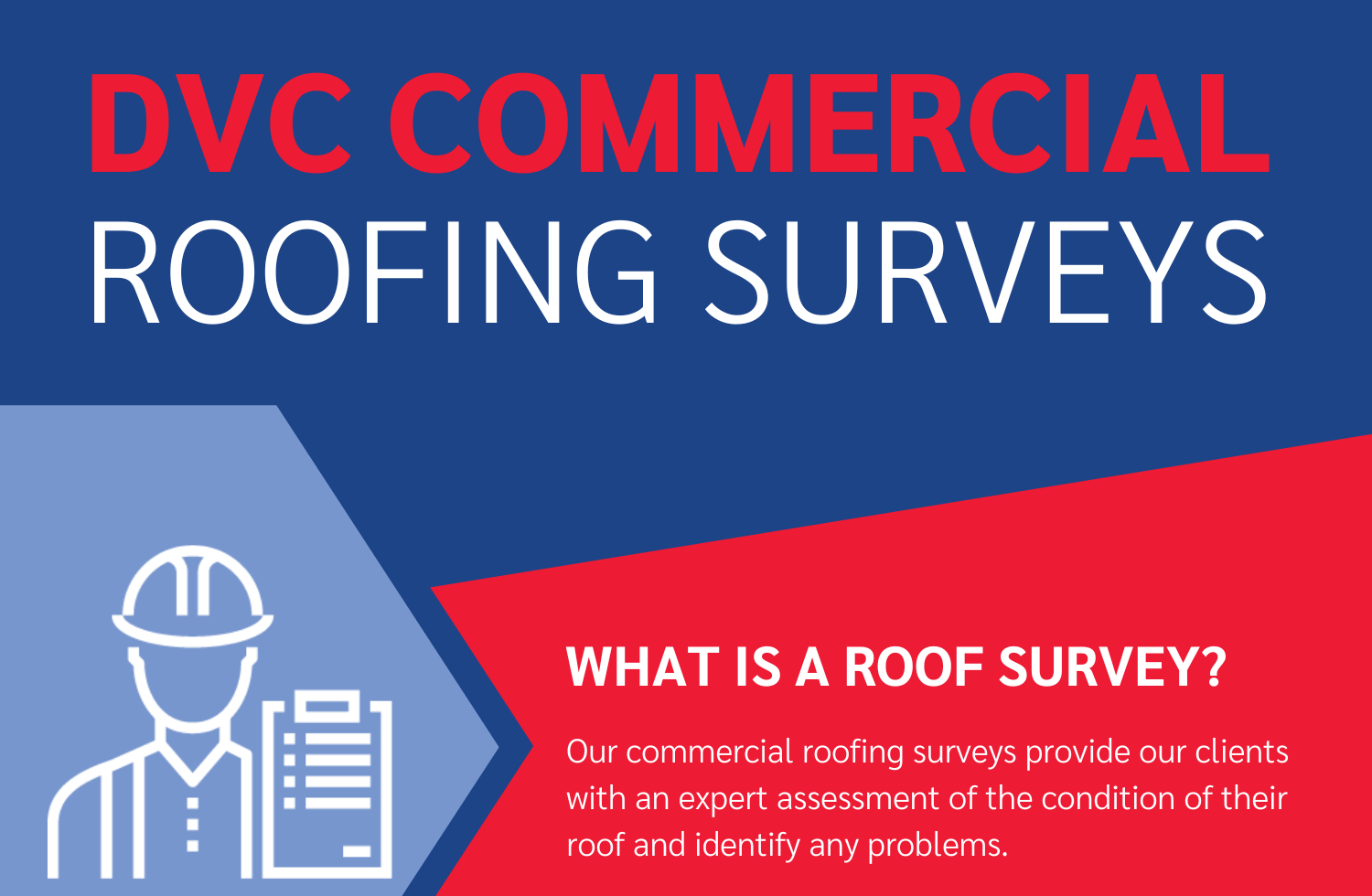 DVC Commercial Roofing Surveys