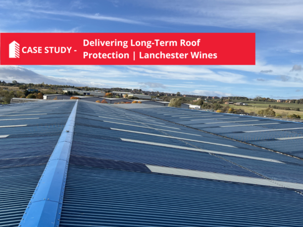 Roof Refurbishment for Lanchester Wines